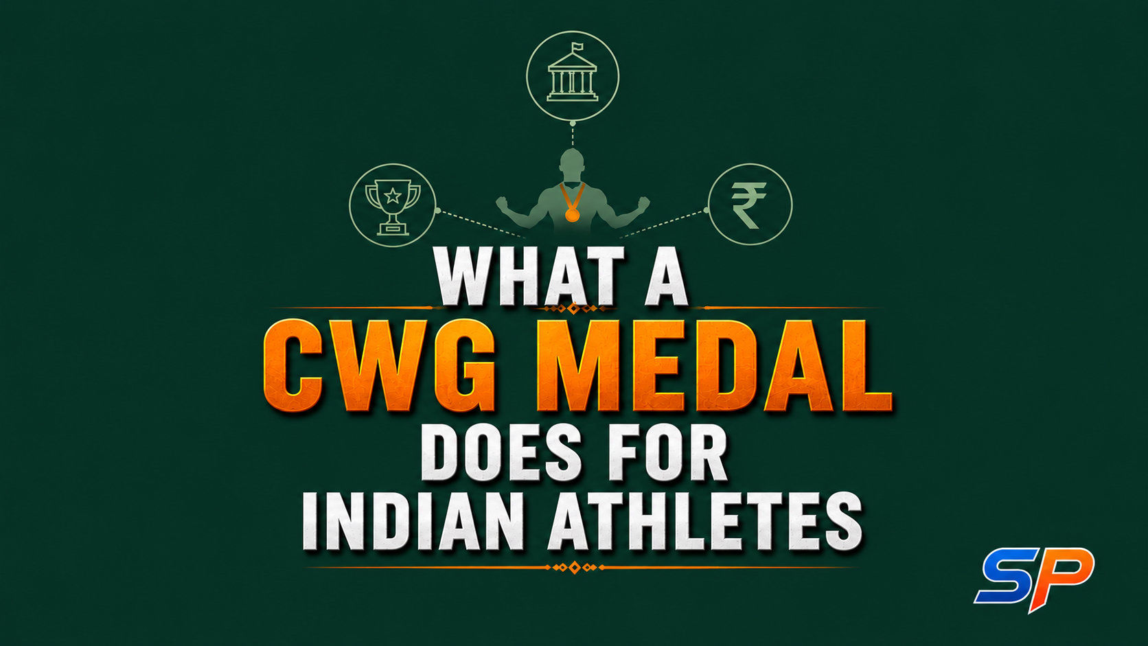 What a CWG Medal Really Means for an Indian Athlete’s Future