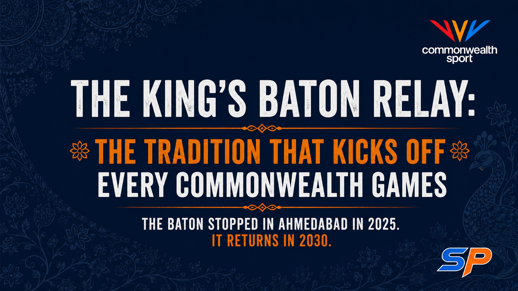 The King’s Baton Relay: The Tradition That Kicks Off Every Commonwealth Games